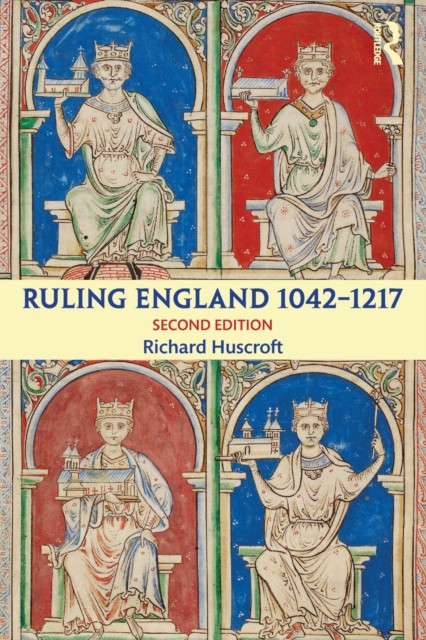 Ruling England 1042-1217