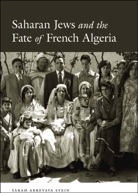 Saharan Jews And The Fate Of French Algeria