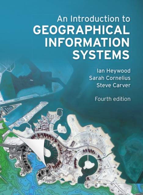 An Introduction To Geographical Information Systems