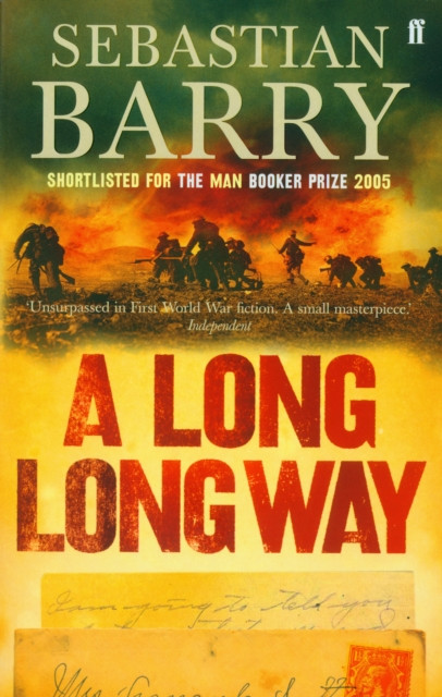 A Long Long Way: AN IRISH TIMES BEST IRISH BOOK OF THE 21ST CENTURY