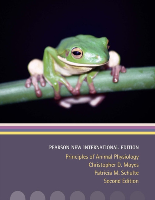 Principles Of Animal Physiology: Pearson New International Edition