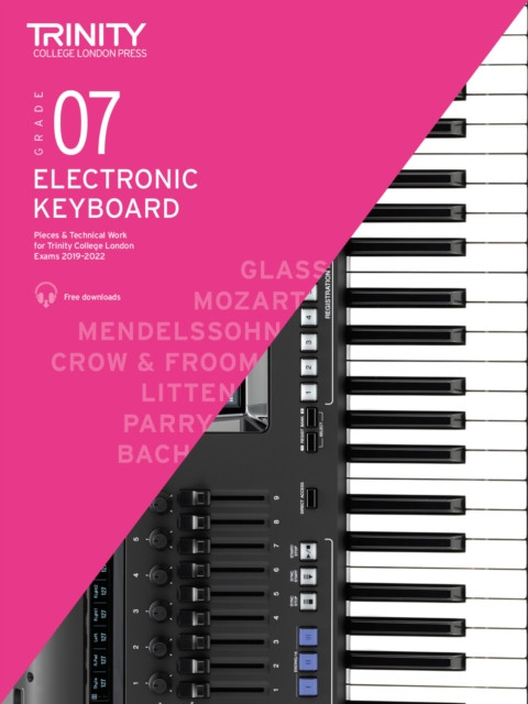 Electronic Keyboard Exam Pieces & Technical Work 2019-2022: Grade 7