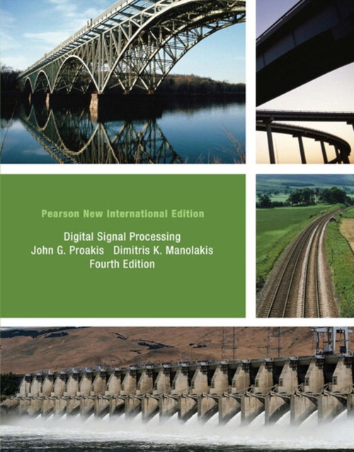 Digital Signal Processing: Pearson New International Edition