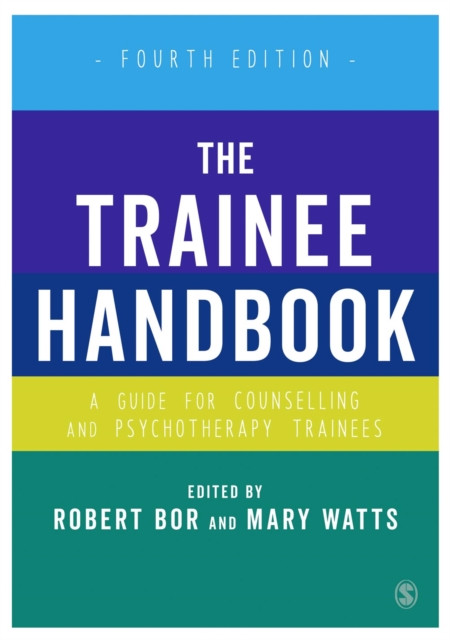 The Trainee Handbook: A Guide for Counselling & Psychotherapy Trainees