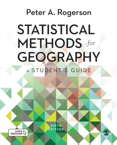 Statistical Methods for Geography: A Student’s Guide