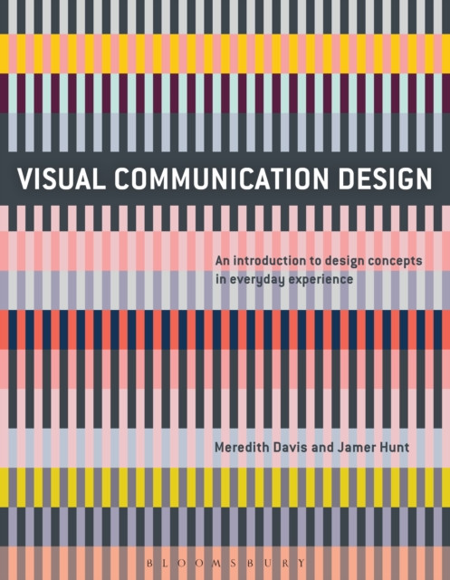 Visual Communication Design: An Introduction to Design Concepts in Everyday Experience