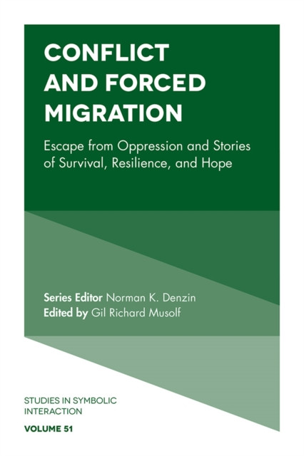 Conflict And Forced Migration: Escape From Oppression And Stories Of Survival, Resilience, And Hope