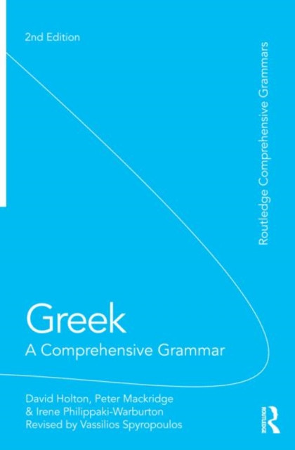 Greek: A Comprehensive Grammar Of The Modern Language