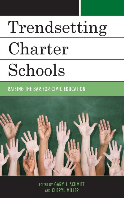 Trendsetting Charter Schools: Raising The Bar For Civic Education