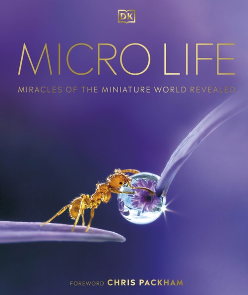 Micro Life: Miracles Of The Miniature World Revealed
