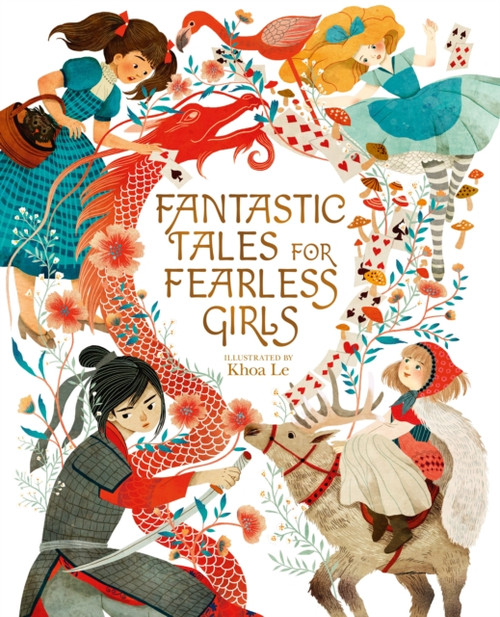 Fantastic Tales For Fearless Girls: 31 Inspirational Stories From Around The World