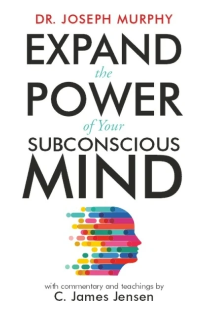 Expand The Power Of Your Subconscious Mind