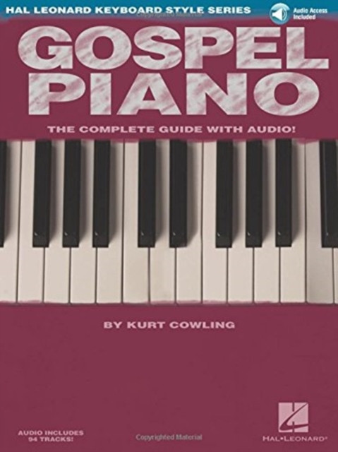 Gospel Piano: The Complete Guide with Audio!