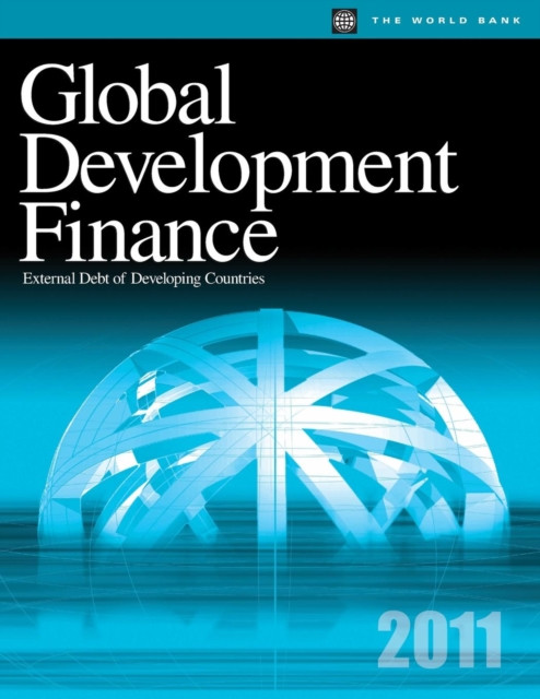 Global Development Finance 2011: External Debt of Developing Countries