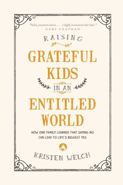 Raising Grateful Kids In An Entitled World