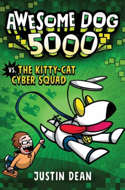 Awesome Dog 5000 Vs. Kitty Cat Cyber Squad