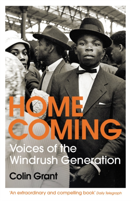 Homecoming: Voices Of The Windrush Generation