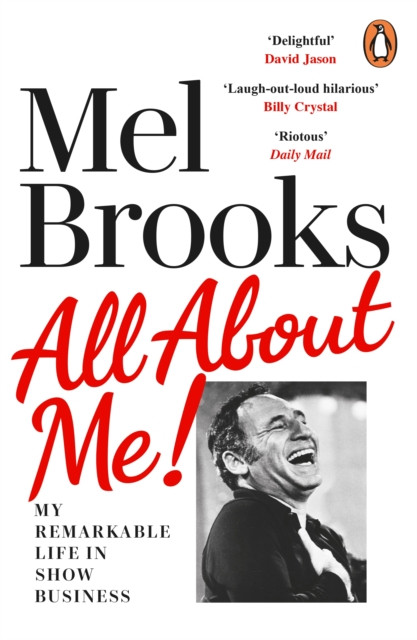 All About Me!: My Remarkable Life In Show Business - 9781529159585
