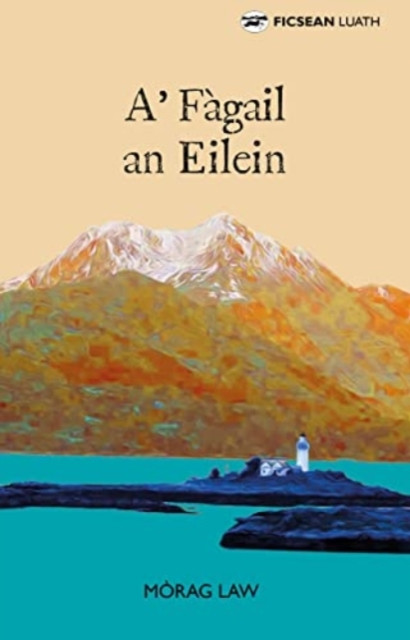 A' Fagail An Eilein