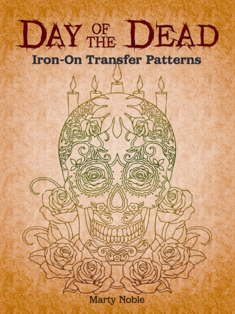 Day Of The Dead Iron-On Transfer Patterns