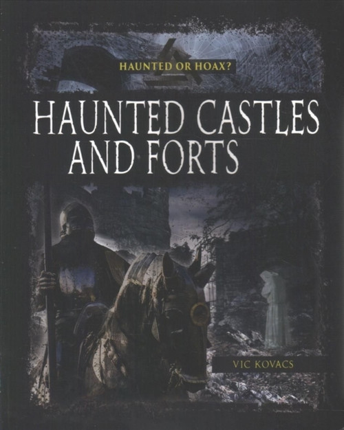 Haunted Castles And Forts