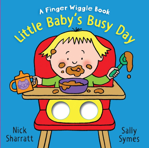 Little Baby'S Busy Day: A Finger Wiggle Book