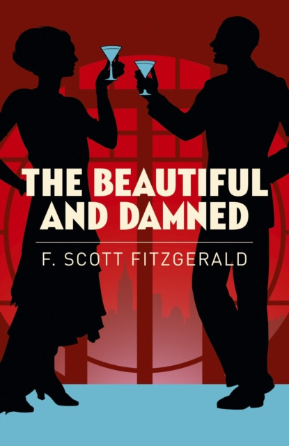 The Beautiful And Damned - 9781789506686