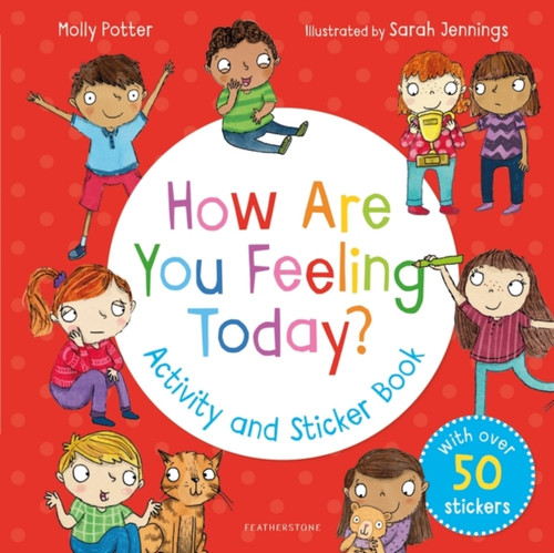 How Are You Feeling Today? Activity And Sticker Book