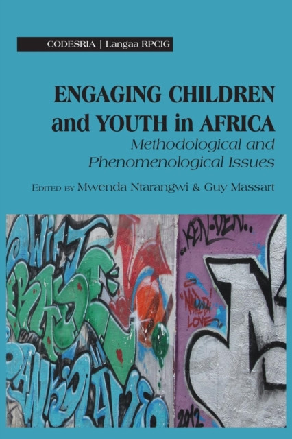 Engaging Children And Youth In Africa. Methodological And Phenomenological Issues