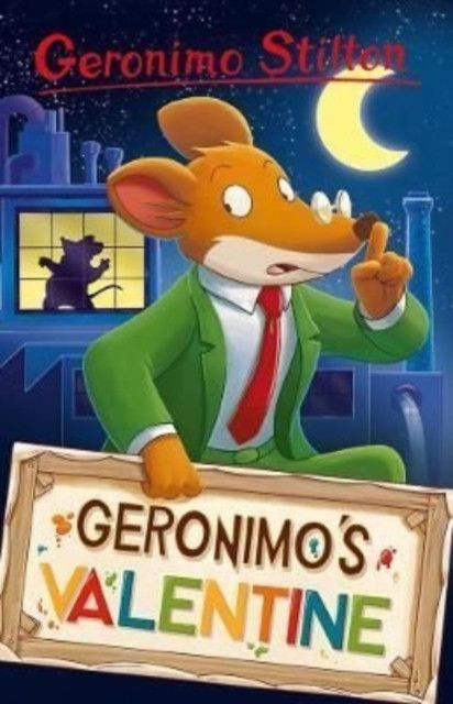 Geronimo Stilton: Geronimo'S Valentine