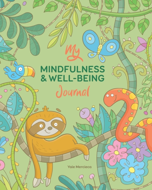 My Mindfulness & Well-Being Journal