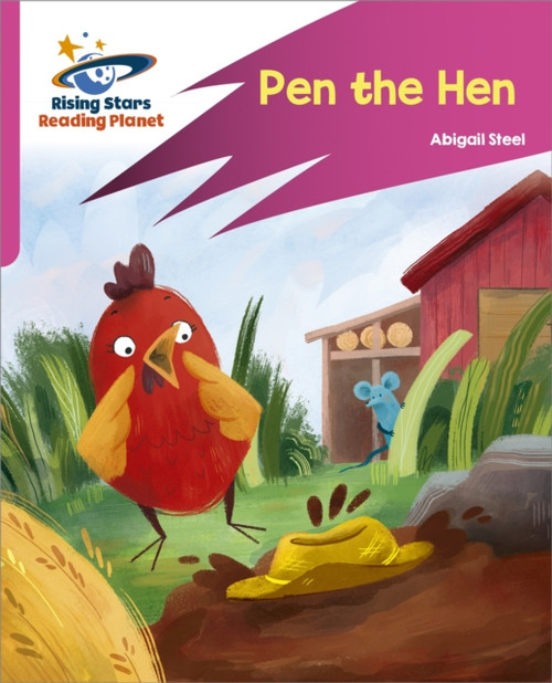 Reading Planet: Rocket Phonics - Target Practice - Pen The Hen - Pink B