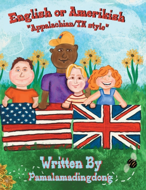English or Amerikish: "Appalachian/Tennessee Style"