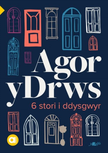 Cyfres Amdani: Agor Y Drws
