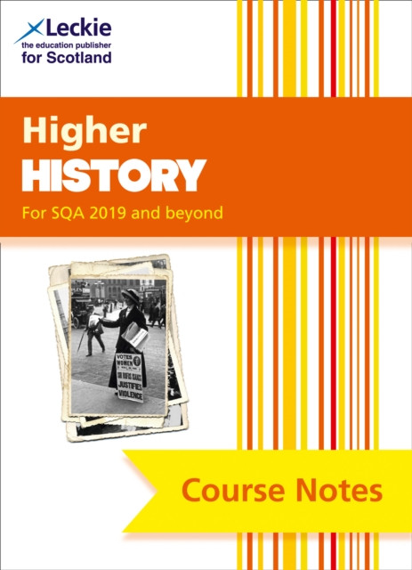 Higher History (second edition): Comprehensive Textbook to Learn Cfe Topics