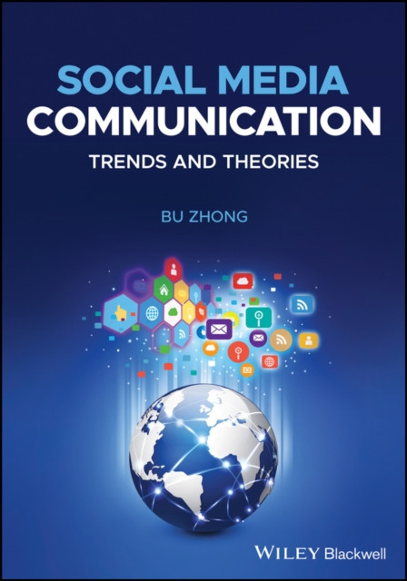 Social Media Communication: Trends And Theories