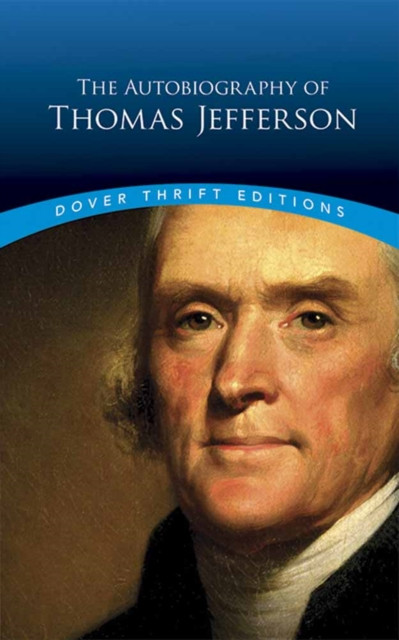 Autobiography Of Thomas Jefferson