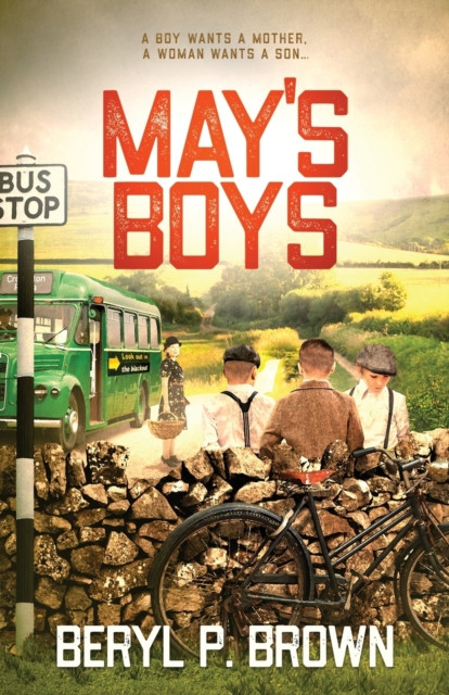 May's Boys: A boy wants a mother, a woman wants a son...