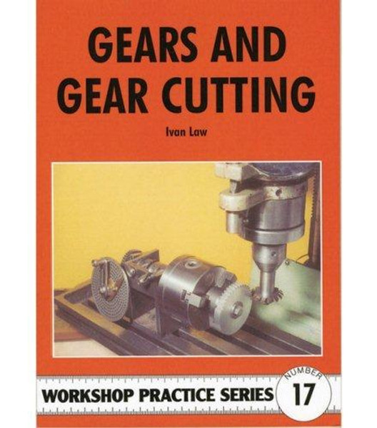 Gears and Gear Cutting