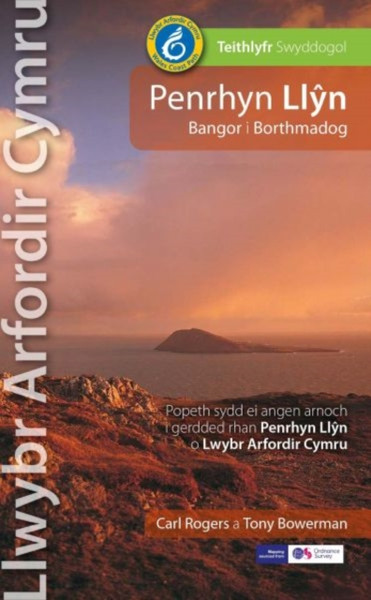 Llwybr Arfordir Cymru: Penrhyn Llyn Bangor I Borthmadog - Teithlyfr Swyddogol