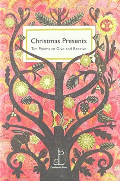 Christmas Presents: Ten Poems To Give And Receive