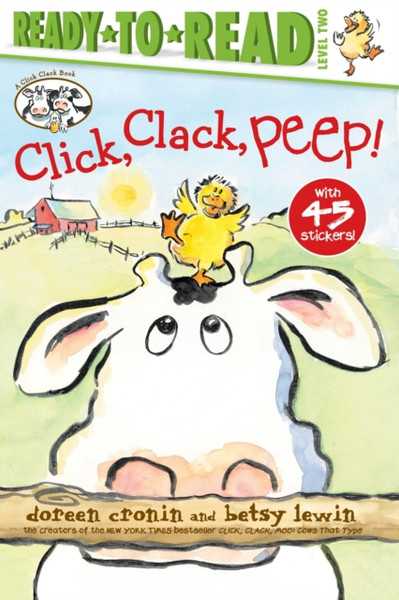 Click, Clack, Peep!/Ready-To-Read Level 2 - 9781534413856