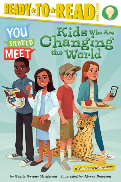 Kids Who Are Changing The World: Ready-To-Read Level 3 - 9781534432147
