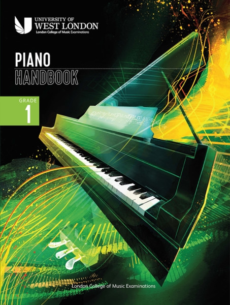 London College Of Music Piano Handbook 2021-2024: Grade 1