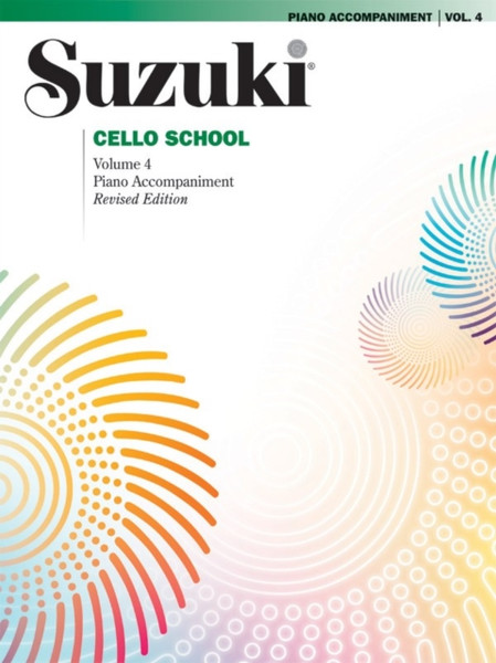 Suzuki Cello School Piano Acc., Volume 4 (Revised)