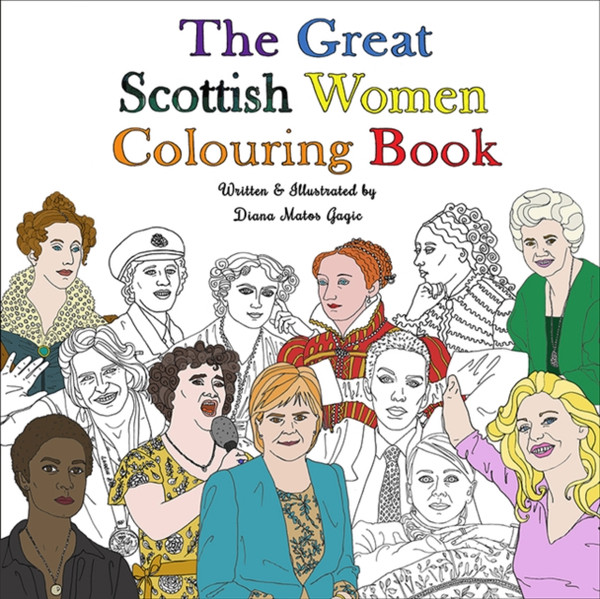 The Great Scottish Women Colouring Book