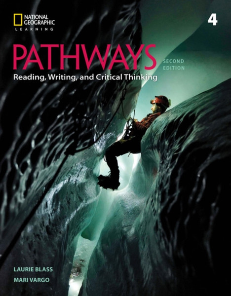 Pathways: Reading, Writing, And Critical Thinking 4