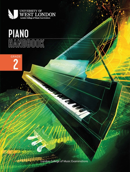 London College Of Music Piano Handbook 2021-2024: Grade 2