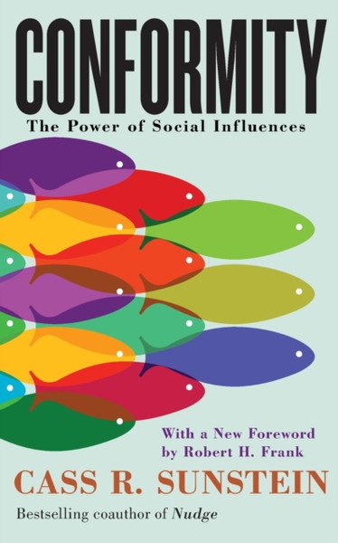 Conformity: The Power Of Social Influences - 9781479810178