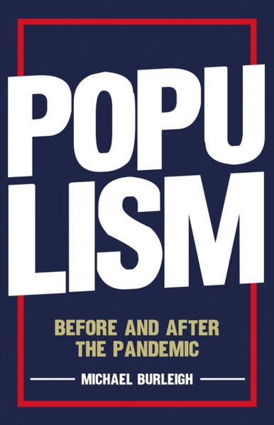 Populism: Before And After The Pandemic